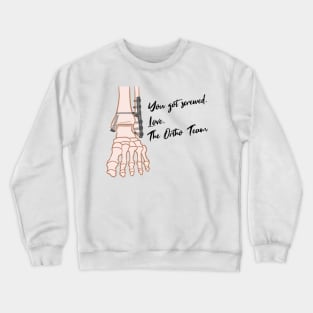 You Got Screwed. Love, Ortho Crewneck Sweatshirt